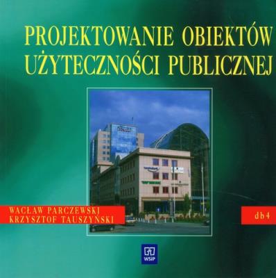 Okładka książki Dokumentacja budowl. 4- Projektowanie obiekt WSiP