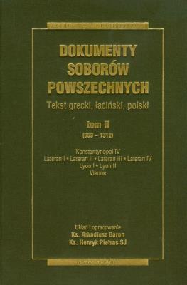 Dokumenty Soborów Powszechnych t.2. Autor: Baron Arkadiusz, Pietras Henryk. SmakLiter.pl Okładka książki Dokumenty Soborów Powszechnych t.2