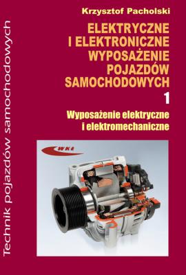 Elektryczne i elektroniczne wypos. cz.1 WKŁ. Autor: Krzysztof Pacholski. SmakLiter.pl Okładka książki Elektryczne i elektroniczne wypos. cz.1 WKŁ