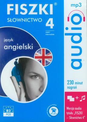 FISZKI audio Język angielski Słownictwo 4. Autor:   Praca zbiorowa. SmakLiter.pl Okładka książki FISZKI audio Język angielski Słownictwo 4