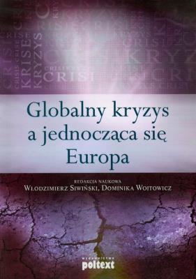 Okładka książki Globalny kryzys a jednocząca się europa