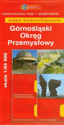 Górnośląski Okręg Przemysłowy mapa komunikacyjna 1: 65 000. Autor: Opracowanie zbiorowe. SmakLiter.pl Okładka książki Górnośląski Okręg Przemysłowy mapa komunikacyjna 1: 65 000