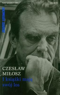 I książki mają swój los numer specjalny 1/2011. Autor: Miłosz Czesław. SmakLiter.pl Okładka książki I książki mają swój los numer specjalny 1/2011