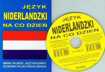 Język niderlandzki na co dzień + CD. Autor:   Praca zbiorowa. SmakLiter.pl Okładka książki Język niderlandzki na co dzień + CD