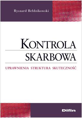 Kontrola skarbowa. Autor: Bełdzikowski Ryszard. SmakLiter.pl Okładka książki Kontrola skarbowa