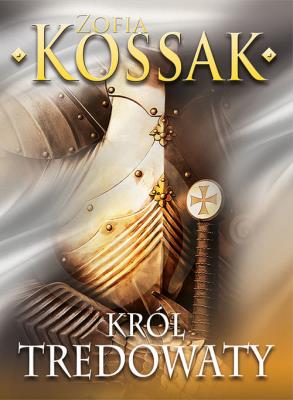 Król trędowaty. Autor: Kossak Zofia. SmakLiter.pl Okładka książki Król trędowaty