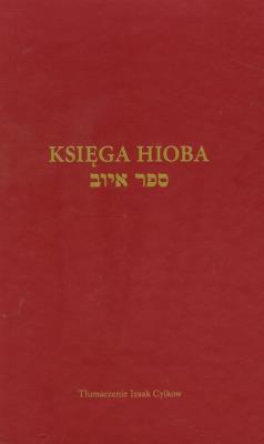 Księga Hioba. Autor: Izaak Cylkow (tłum.). SmakLiter.pl Okładka książki Księga Hioba
