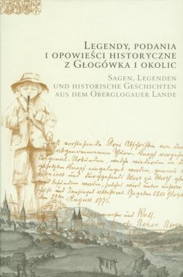 Legendy, podania i opowieści historyczne z Głogówka i okolic. Autor: Młynarska Henryka. SmakLiter.pl Okładka książki Legendy, podania i opowieści historyczne z Głogówka i okolic