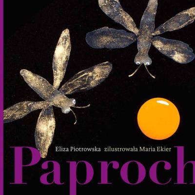 Paproch. Autor: Eliza Piotrowska, Ekier Maria. SmakLiter.pl Okładka książki Paproch