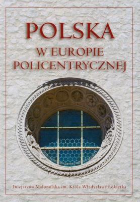 Okładka książki Polska w Europie policentrycznej