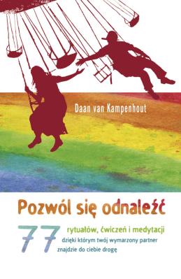 Pozwól się odnaleźć. Autor: Daan van Kampenhout. SmakLiter.pl Okładka książki Pozwól się odnaleźć