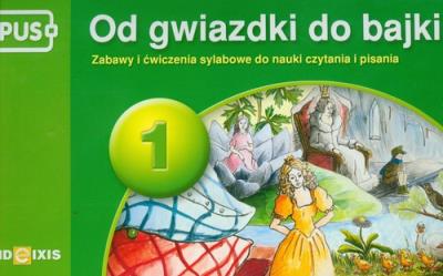 PUS Od gwiazdki do bajki 1. Autor: Danuta Bojanowska-Obłuda. SmakLiter.pl Okładka książki PUS Od gwiazdki do bajki 1