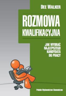 Rozmowa kwalifikacyjna. Autor: Walker Dee. SmakLiter.pl Okładka książki Rozmowa kwalifikacyjna