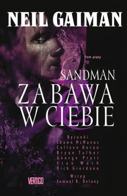 Sandman. Zabawa w Ciebie. Autor: Gaiman Neil. SmakLiter.pl Okładka książki Sandman. Zabawa w Ciebie