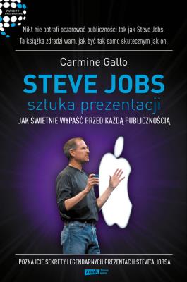 Steve Jobs sztuka prezentacji. Autor: Carmine Gallo. SmakLiter.pl Okładka książki Steve Jobs sztuka prezentacji