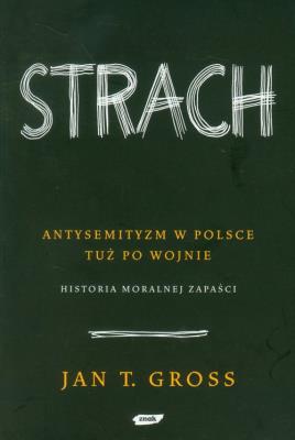 Okładka książki Strach Antysemityzm w Polsce tuż po wojnie
