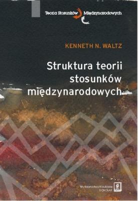 Okładka książki Struktura teorii stosunków międzynarodowych