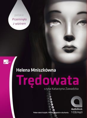 Trędowata Audiobook. Autor: Mniszkówna Helena. SmakLiter.pl Okładka książki Trędowata Audiobook