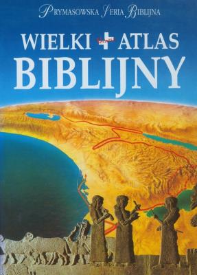 Okładka książki Wielki atlas biblijny