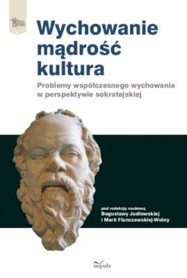 Okładka książki Wychowanie mądrość kultura