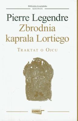 Zbrodnia kaprala Lortiego. Autor: Legendre Pierre. SmakLiter.pl Okładka książki Zbrodnia kaprala Lortiego