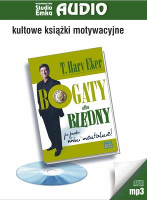 Bogaty albo biedny CD Mp3 - Audiobook. Autor: Harv T. Eker. SmakLiter.pl Okładka książki Bogaty albo biedny CD Mp3 - Audiobook