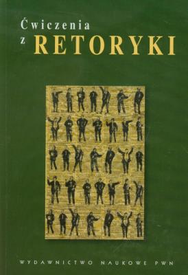 Okładka książki Ćwiczenia z retoryki