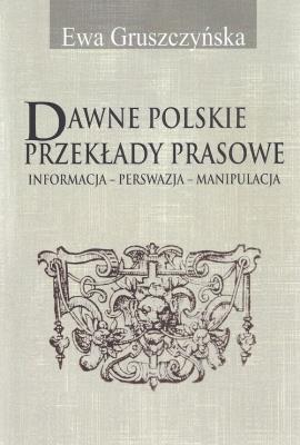 Okładka książki Dawne polskie przekłady prasowe