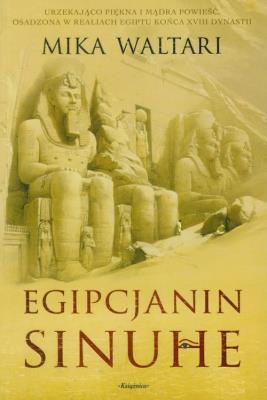 Egipcjanin Sinuhe. Autor: Waltari Mika. SmakLiter.pl Okładka książki Egipcjanin Sinuhe