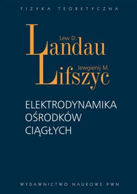 Okładka książki Elektrodynamika ośrodków ciągłych