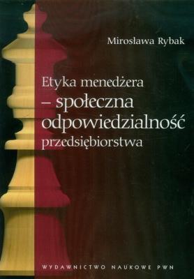 Okładka książki Etyka menedżera - społeczna odpowiedzialność...