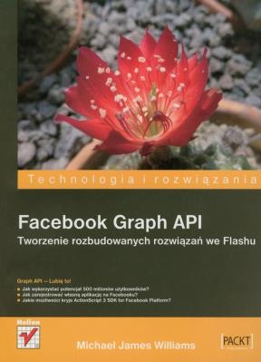 Okładka książki Facebook Graph API. Tw.. rozb. rozwiązań we Flashu