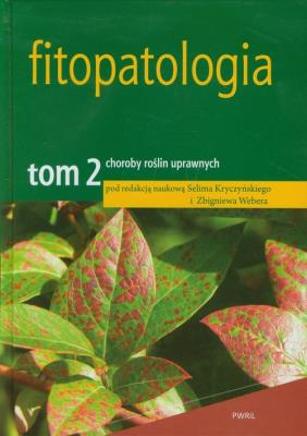 Fitopatologia tom 2. Autor: Red. S. Kryczyński, Z. Webera. SmakLiter.pl Okładka książki Fitopatologia tom 2