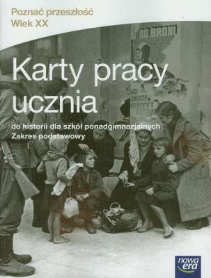 Historia LO 1 Poznać przeszłość. Wiek XX KP ZP NE. Autor: Chybowski Włodzimierz, Janicka Iwona. SmakLiter.pl Okładka książki Historia LO 1 Poznać przeszłość. Wiek XX KP ZP NE
