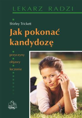 Okładka książki Jak pokonać kandydozę PZWL
