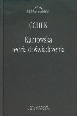 Kantowska teoria doświadczenia. Autor: Cohen Hermann. SmakLiter.pl Okładka książki Kantowska teoria doświadczenia
