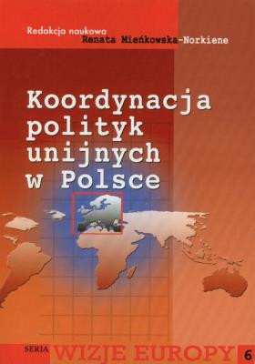 Koordynacja polityk unijnych w Polsce. Wydawca: Aspra. SmakLiter.pl Opakowanie Koordynacja polityk unijnych w Polsce
