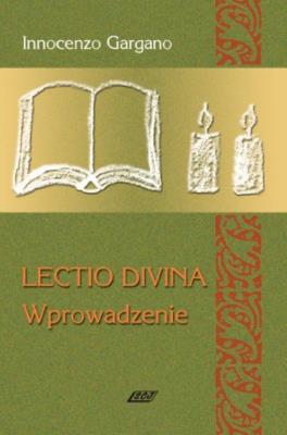 Lectio Divina 1 Wprowadzenie. Autor: Gargano Innocenzo. SmakLiter.pl Okładka książki Lectio Divina 1 Wprowadzenie