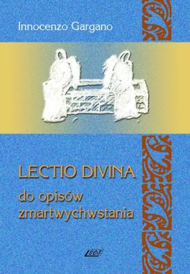 Lectio Divina 11 Do opisów zmartwychwstania. Autor: Gargano Innocenzo. SmakLiter.pl Okładka książki Lectio Divina 11 Do opisów zmartwychwstania