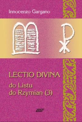 Lectio Divina 17 Do Listu do Rzymian 3. Autor: Gargano Innocenzo. SmakLiter.pl Okładka książki Lectio Divina 17 Do Listu do Rzymian 3
