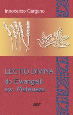 Lectio Divina 2 Do Ewangelii Św Mateusza. Autor: Gargano Innocenzo. SmakLiter.pl Okładka książki Lectio Divina 2 Do Ewangelii Św Mateusza
