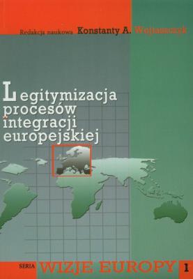 Legitymizacja procesów integracji europejskiej. Wydawca: Aspra. SmakLiter.pl Opakowanie Legitymizacja procesów integracji europejskiej