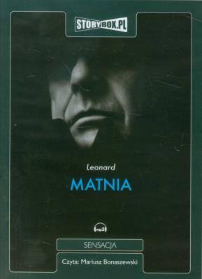 Matnia - Audiobook. Autor: Leonard Zagórski. SmakLiter.pl Okładka książki Matnia - Audiobook