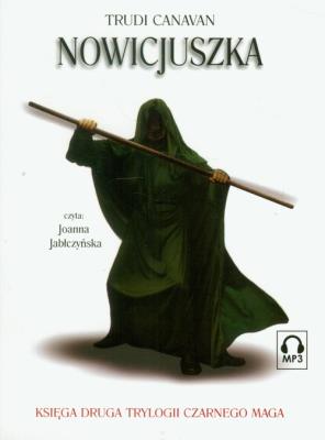 Okładka książki Nowicjuszka Trylogia Czarnego Maga 2 - Audiobook