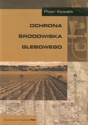 Okładka książki Ochrona środowiska glebowego