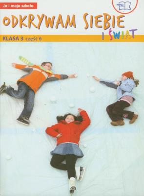 Okładka książki Odkrywam siebie 3 podręcznik cz. 6