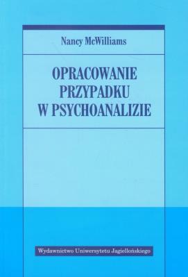 Okładka książki Opracowanie przypadku w psychoanalizie