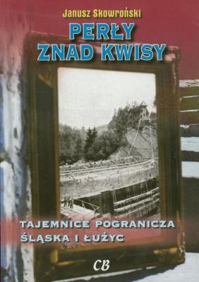 Perły znad Kwisy. Autor: Janusz Skowroński. SmakLiter.pl Okładka książki Perły znad Kwisy