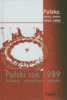 Okładka książki Polska mniej znana 1944-1989 Tom IV część 1