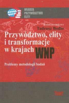 Opakowanie Przywództwo, elity i transformacje w krajach WNP